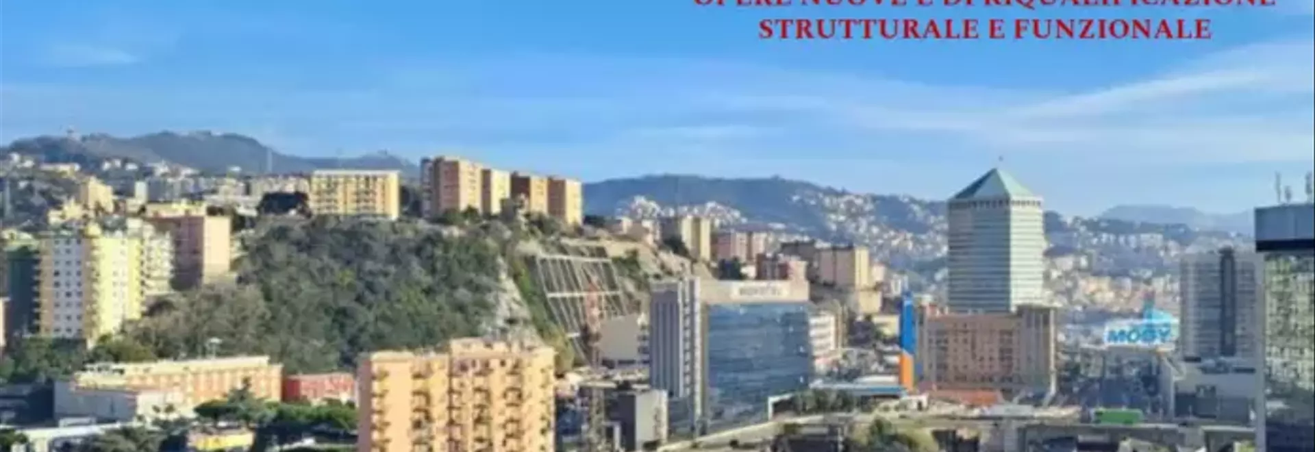Innovazione e Riqualificazione per il Nodo Infrastrutturale di Genova